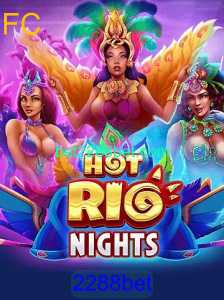 Descubra a Emoção de HotRioNights com 2288bet